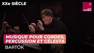 Bartók  Musique pour cordes percussion et célesta Orchestre Philharmonique de Radio France [upl. by Hacceber]