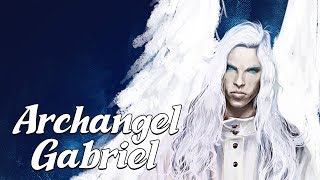 Archangel Gabriel The Messenger Angel Angels amp Demons Explained [upl. by Hanley]