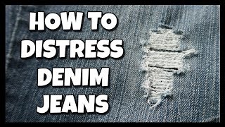 How To Distress Denim Jeans 📍 How To With Kristin [upl. by Shauna122]