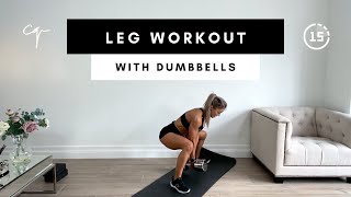 15 Min LEG WORKOUT WITH DUMBBELLS  at Home Dumbbell Leg Workout [upl. by Serene]