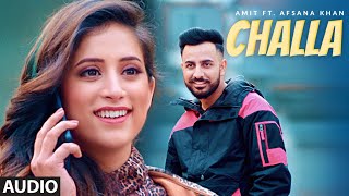 CHALLA Full Audio Song Amit Afsana Khan  Enzo  Latest Punjabi Song 2020 [upl. by Matteo]