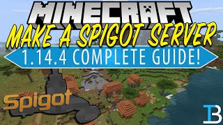 How To Make A Spigot Server in Minecraft 1144 [upl. by Leahcimal]