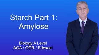 A Level Biology Revision quotStarch Part 1 Amylosequot [upl. by Avis]