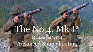 The No 4 Mk I Lee Enfield Musketry of World War II  Advanced Snap Shooting [upl. by Giorgi]