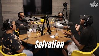 Salvation  A Christian Podcast with Kevin Wilson [upl. by Tyler]