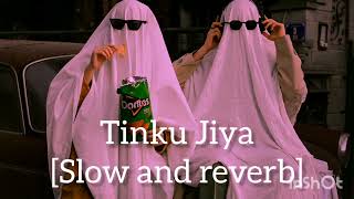 Tinku Jiya song slow and reverb [upl. by Mitchell980]