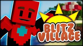 Minecraft  BLITZVILLAGE  Episode 1  House Builders [upl. by Carmena458]