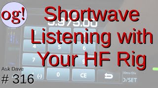 Shortwave Listening with your HF Transceiver 316 [upl. by Yrellav]