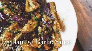 Chinese Eggplants with Garlic Sauce [upl. by Crisey]