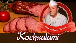 Kochsalami selber machen  Wurst selber machen  räuchern  Opa Jochen´s Rezept [upl. by Brianna436]