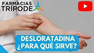 Desloratadina para alergias  Para qué sirve la desloratadina [upl. by Retsbew]