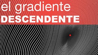 ¿Qué es el GRADIENTE DESCENDENTE [upl. by Lonyer968]