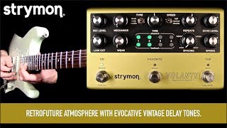 Strymon Volante Magnetic Echo Machine [upl. by Demy]