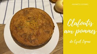 Comment faire un CLAFOUTIS cyril lignac🍏 [upl. by Dorfman584]