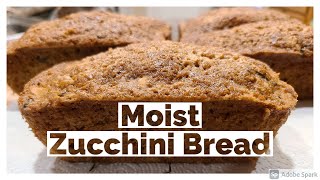 Moist Delicious Homemade ZUCCHINI BREAD RECIPE  How to make Zucchini Bread [upl. by Ym]