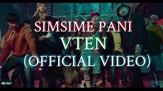 VTEN  SIMSIME PANI DELETED  OFFICIAL VIDEO  THE BASEMENT [upl. by Enylecoj]