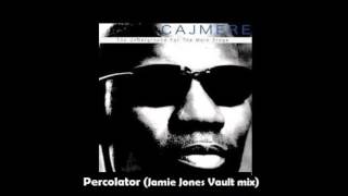 Cajmere  Percolator Jamie Jones Vault mix [upl. by Beatrix]