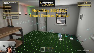 Electrician Simulator New May 2023 DLC Smart Devices Tutorial [upl. by Irb634]