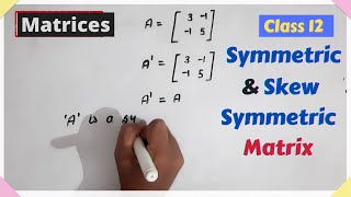 Symmetric and Skew Symmetric Matrix  Matrices  Class 12 Maths  Epselon [upl. by Lounge]