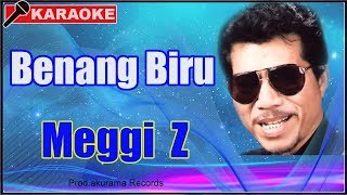 Meggi Z  Benang Biru Karaoke [upl. by Annauqaj828]