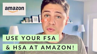 How To Use Your FSA amp HSA on AMAZON [upl. by Dublin]