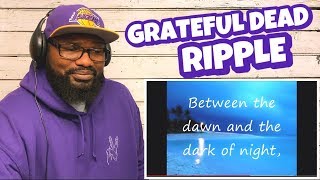 Grateful Dead  Ripple  REACTION [upl. by Arbmahs]