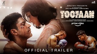 Toofaan Official Trailer  Farhan Akhtar  Mrunal Thakur  Paresh Rawal [upl. by Yenrab378]