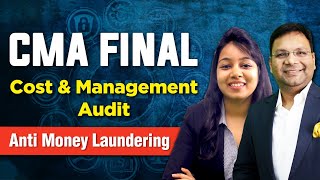 CMA Final Cost and Management Audit  Anti Money Laundering [upl. by Hterag]