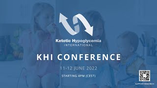 Ketotic Hypoglycemia Virtual Family Conference 2022  Saturday [upl. by Jennings]