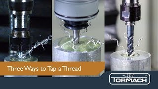 How to Tap a Hole in Three Different Ways [upl. by Misti]