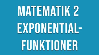 Matematik 2c  Exponentialfunktioner [upl. by Ybok]