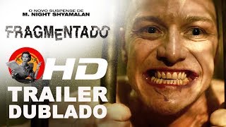 Filme Fragmentado  Trailer Oficial [upl. by Mandych]