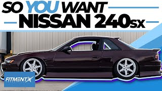 So You Want a Nissan 240sx [upl. by Evante]