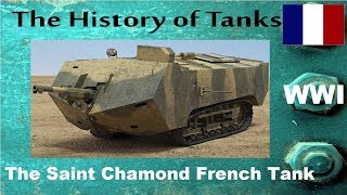 The History of the Saint Chamond French Tank WWI [upl. by Boj516]