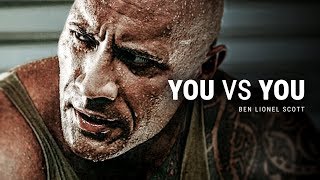 YOU VS YOU  Best Motivational Video [upl. by Behrens]