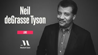 MasterClass Live with Neil deGrasse Tyson  MasterClass [upl. by Airtened766]