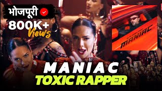 Maniac  Yo Yo Honey Singh  Bhojpuri Version  Toxic Rapper [upl. by Waylon521]