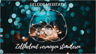 Geleide meditatie om je zelfhelend vermogen te stimuleren [upl. by Koeppel]