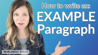 How to Write an Example Paragraph [upl. by Kosel387]