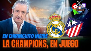 ⚽️ REAL MADRIDATLETI  Champions League  Chiringuito Inside [upl. by Ambrogio702]