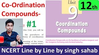 Coordination Compound Part1 12 th NCERT Inorganic Chemistry class 12  IIT JEE NEET [upl. by Ettennor]