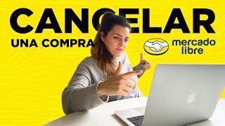 COMO CANCELAR UNA COMPRA EN MERCADOLIBRE [upl. by Ace847]