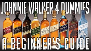 Johnnie Walker 4 Dummies A Beginners Guide [upl. by Lenej610]