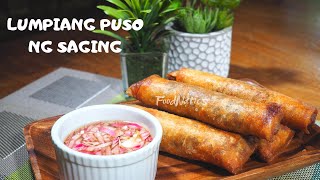 LUMPIANG PUSO NG SAGING BY FOODNATICS [upl. by Allanson]