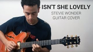 ISNT SHE LOVELY Stevie Wonder  Guitar cover [upl. by Boleslaw999]