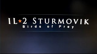 IL2 Sturmovik Birds of Prey  All Cutscenes  Intro [upl. by Daryn289]