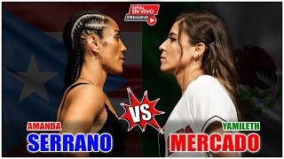 ¡En Vivo Amanda Serrano vs Yamileth Mercado Full Fight [upl. by Deppy395]