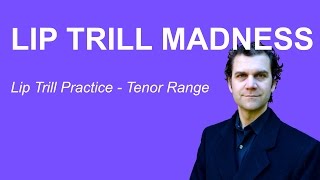 Lip Trill Practice Video  Tenor Range [upl. by Naltiac333]