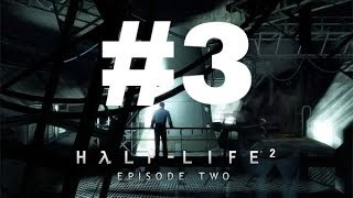 HalfLife 2 Episode Two Chapter 3  Freeman Pontifex Walkthrough  No CommentaryNo Talking [upl. by Maximilianus18]