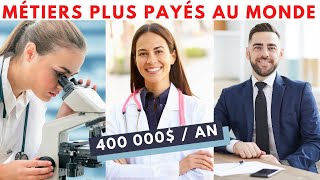 Top 15 Métiers les MIEUX PAYÉS au Monde [upl. by Idarb]